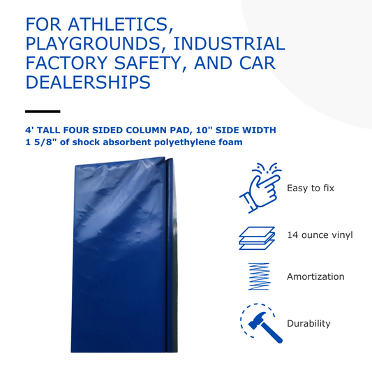 4' TALL FOUR SIDED COLUMN PAD, 10" SIDE WIDTH